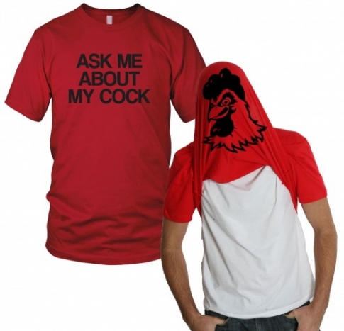 Ask me about my cock rooster t-shirt